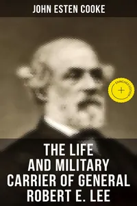 The Life and Military Carrier of General Robert E. Lee_cover