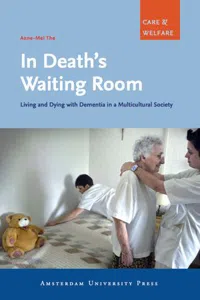 In Death's Waiting Room : Living and Dying with Dementia in a Multicultural Society_cover