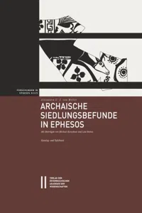 Archaische Siedlungsbefunde in Ephesos, Katalog- und Tafelband_cover