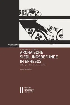 Archaische Siedlungsbefunde in Ephesos, Katalog- und Tafelband