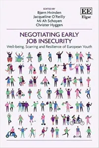 Negotiating Early Job Insecurity : Well-being, Scarring and Resilience of European Youth_cover