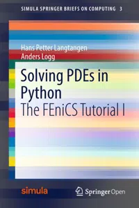 Solving PDEs in Python: The FEniCS Tutorial I_cover