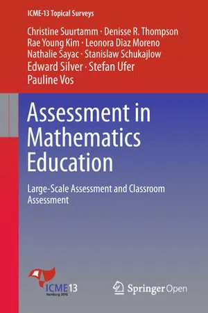 Assessment in Mathematics Education: Large-Scale Assessment and Classroom Assessment