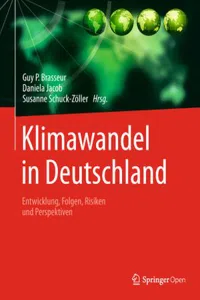 Klimawandel in Deutschland: Entwicklung, Folgen, Risiken und Perspektiven_cover