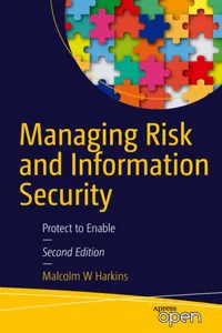 Managing Risk and Information Security: Protect to Enable_cover