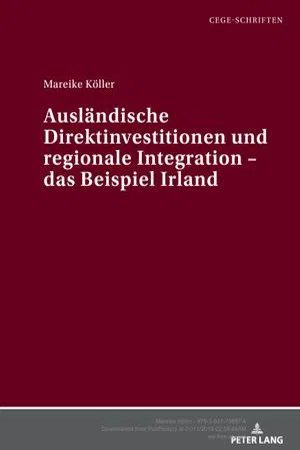 Auslaendische Direktinvestitionen und regionale Integration – das Beispiel Irland (Volume 16.0)