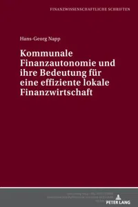 Kommunale Finanzautonomie und ihre Bedeutung fuer eine effiziente lokale Finanzwirtschaft_cover
