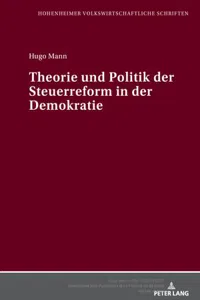 Theorie und Politik der Steuerreform in der Demokratie_cover