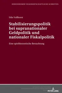 Stabilisierungspolitik bei supranationaler Geldpolitik und nationaler Fiskalpolitik_cover