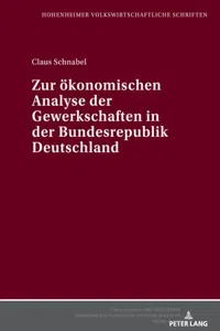 Zur oekonomischen Analyse der Gewerkschaften in der Bundesrepublik Deutschland_cover