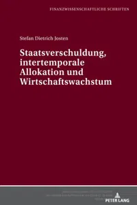 Staatsverschuldung, intertemporale Allokation und Wirtschaftswachstum_cover