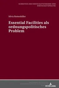 Essential Facilities als ordnungspolitisches Problem_cover