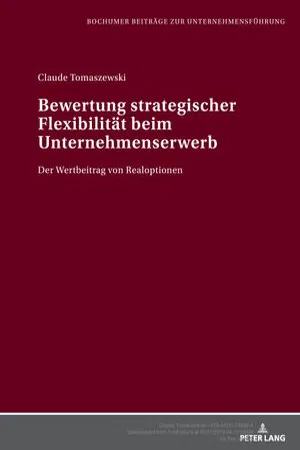 Bewertung strategischer Flexibilitaet beim Unternehmenserwerb (Volume 57.0)