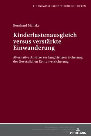 Kinderlastenausgleich versus verstaerkte Einwanderung (Volume 79.0)