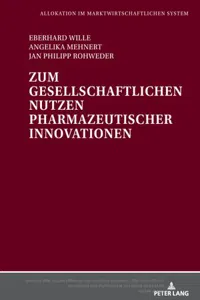 Zum gesellschaftlichen Nutzen pharmazeutischer Innovationen_cover