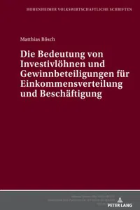 Die Bedeutung von Investivloehnen und Gewinnbeteiligungen fuer Einkommensverteilung und Beschaeftigung_cover