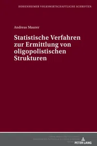 Statistische Verfahren zur Ermittlung von oligopolistischen Strukturen_cover