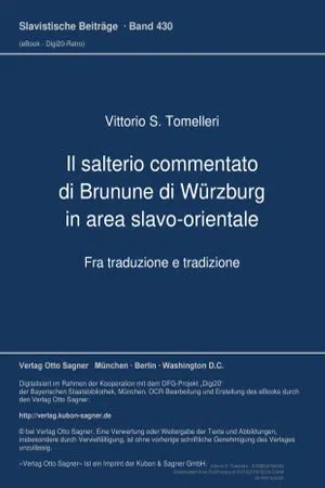 Il salterio commentato di Brunune di Wuerzburg in area slavo-orientale. Fra traduzione e tradizione (Volume 4302.0)