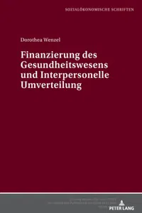 Finanzierung des Gesundheitswesens und Interpersonelle Umverteilung_cover