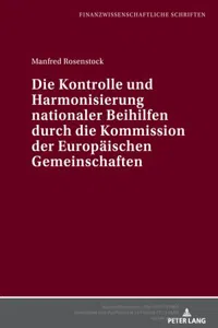 Die Kontrolle und Harmonisierung nationaler Beihilfen durch die Kommission der Europaeischen Gemeinschaften_cover