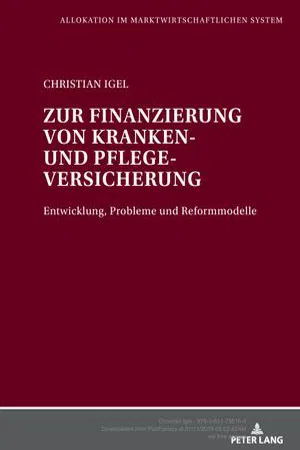 Zur Finanzierung von Kranken- und Pflegeversicherung (Volume 58.0)