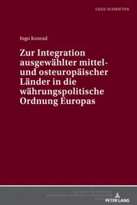 Zur Integration ausgewaehlter mittel- und osteuropaeischer Laender in die waehrungspolitische Ordnung Europas_cover