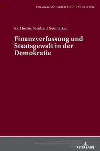 Finanzverfassung und Staatsgewalt in der Demokratie : Ein Beitrag zur konstitutionellen Finanztheorie_cover