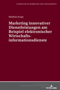 Marketing innovativer Dienstleistungen am Beispiel elektronischer Wirtschaftsinformationsdienste_cover