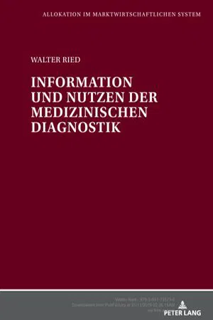 Information und Nutzen der medizinischen Diagnostik (Volume 33.0)