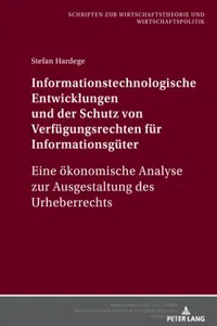 Informationstechnologische Entwicklungen und der Schutz von Verfuegungsrechten fuer Informationsgueter_cover