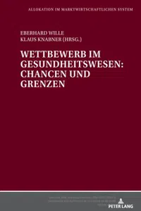 Wettbewerb im Gesundheitswesen: Chancen und Grenzen_cover