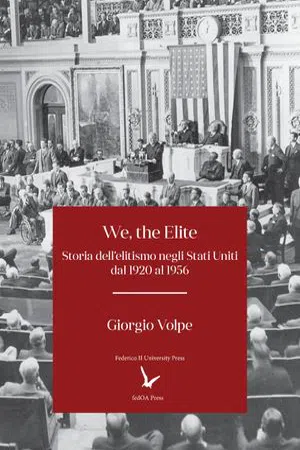 We, the Elite : Storia dell'elitismo negli Stati Uniti dal 1920 al 1956