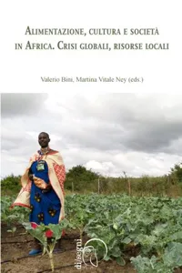 Alimentazione, cultura e società in Africa : Crisi globali, risorse locali_cover