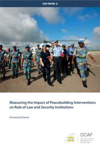 Measuring the Impact of Peacebuilding Interventions on Rule of Law and Security Institutions_cover