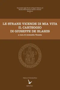 Le strane vicende di mia vita: Il carteggio di Giuseppe De Blasiis_cover