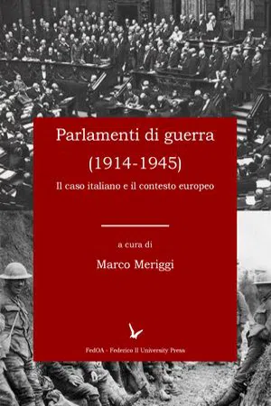 Parlamenti di guerra (1914-1945): Caso italiano e contesto europeo