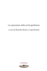 La costruzione della verità giudiziaria_cover