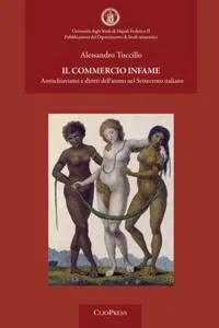 Il commercio infame : Antischiavismo e diritti dell'uomo nel Settecento italiano_cover