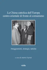 La Chiesa cattolica dell'Europa centro-orientale di fronte al comunismo_cover