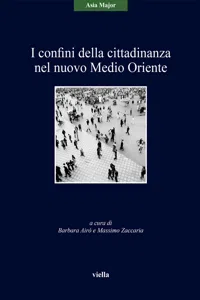 I confini della cittadinanza nel nuovo Medio Oriente_cover