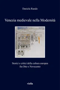 Venezia medievale nella Modernità_cover