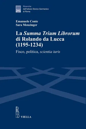 La Summa Trium Librorum di Rolando da Lucca (1195-1234)