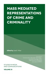 Mass Mediated Representations of Crime and Criminality_cover