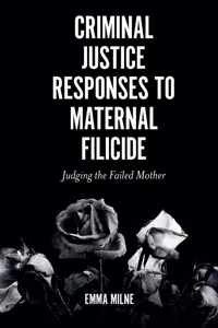 Criminal Justice Responses to Maternal Filicide_cover