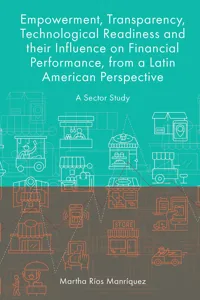 Empowerment, Transparency, Technological Readiness and their Influence on Financial Performance, from a Latin American Perspective_cover