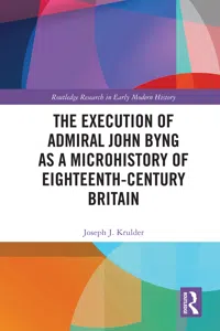 The Execution of Admiral John Byng as a Microhistory of Eighteenth-Century Britain_cover