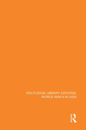 Routledge Library Editions: World War II in Asia