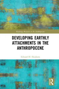 Developing Earthly Attachments in the Anthropocene_cover