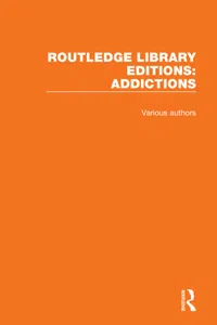 Routledge Library Editions: Addictions_cover
