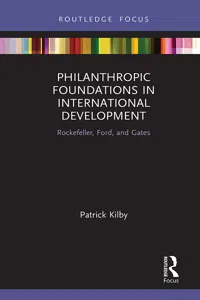 Philanthropic Foundations in International Development_cover